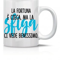 TAZZA LA FORTUNA E CIECA