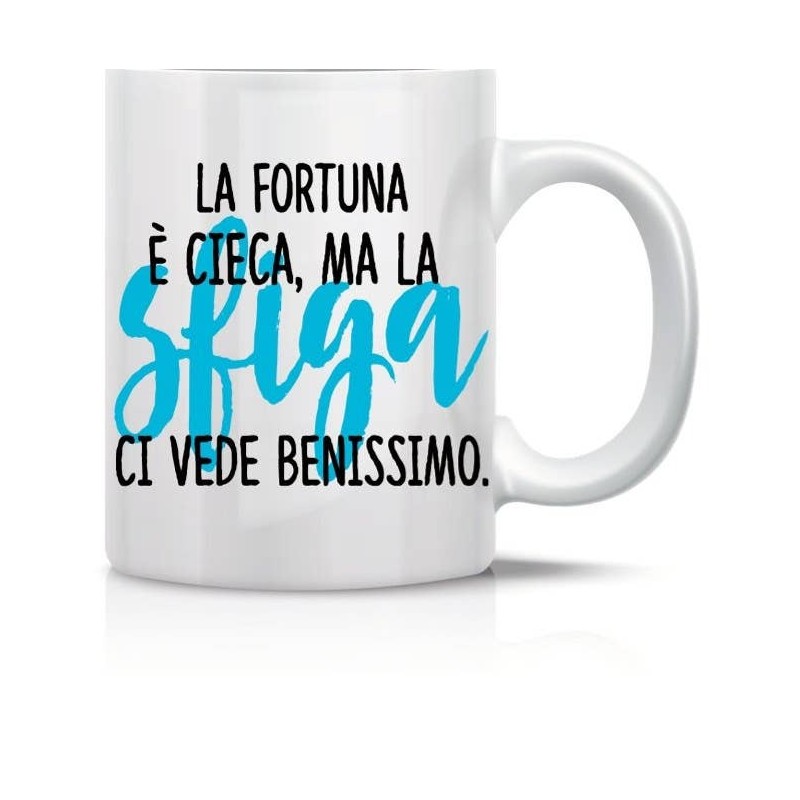 TAZZA LA FORTUNA E CIECA